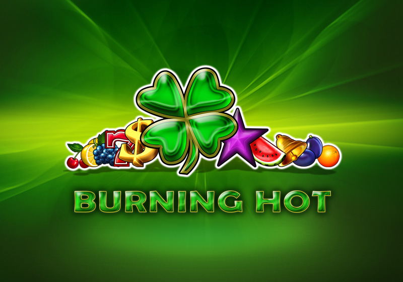 Burning Hot, Gyümölcsös nyerőgép